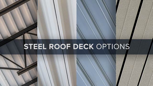 Steel Roof Deck Options