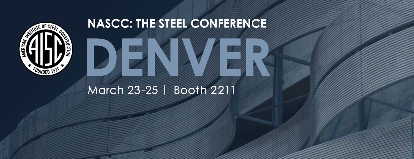 NASCC The Steel Conference Denver March 23-25 Booth 2211